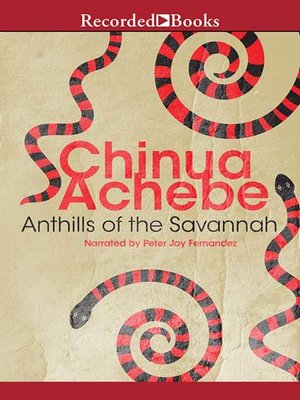 cover image of Anthills of the Savannah